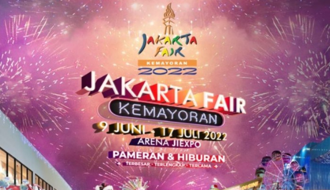 Jakarta Fair, Event Terbesar di Asia Tenggara Kembali di Gelar