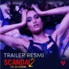 Link Streaming Scandal 2, Serial Indonesia Terpanas Tahun Ini, Diperankan Cinta Laura