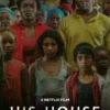 Nonton Film His House, Teror Menakutkan Disebuah Rumah
