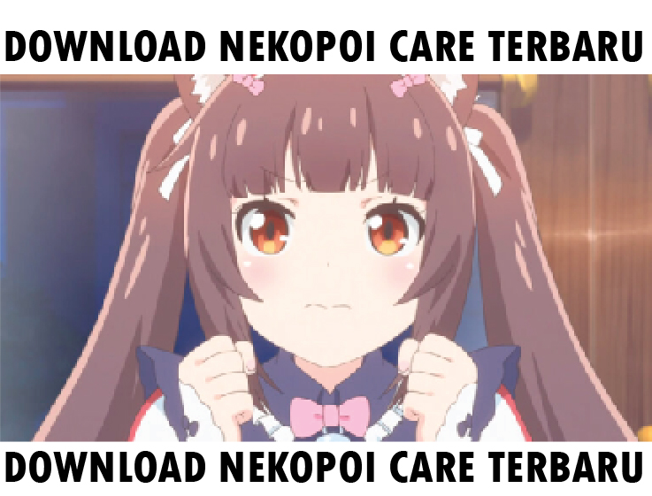 Download Link Nekopoi.care