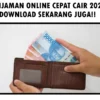 Pinjaman Online Cepat Cair 2023 Download Sekarang Juga!!