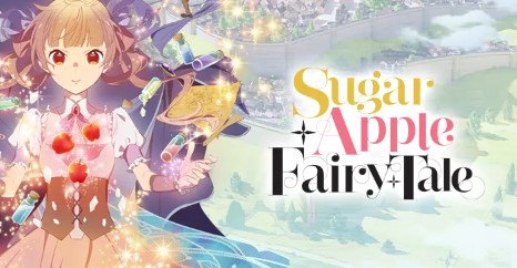 Link Nonton Anime Sugar Apple Fairy Tale Episode 6 Subtitle Indonesia, Klik Disini Untuk Menonton Secara Gratis!