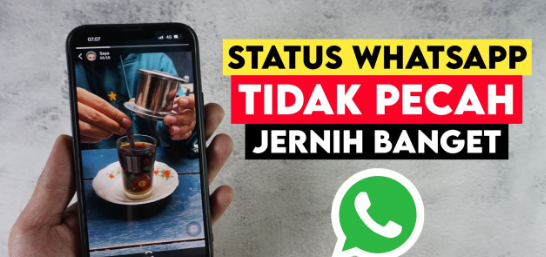 Cara Agar Video Whatsapp Tidak Pecah, Gampang Banget!
