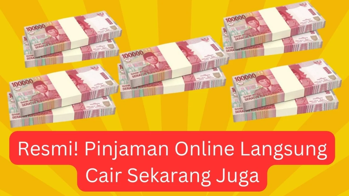 Viral! Pinjaman Online Langsung Cair 2 Juta Mudah Acc Tanpa Ditolak