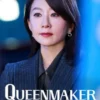 Drama Korea Terbaru! Queenmaker 2023 Sub Indo Disini Linknya! (sensqritique)