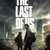 Download Film The Last of Us (2023) Episode 1-9 Sub Indo