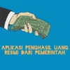 aplikasi penghasil uang resmi dari pemerintah
