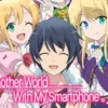 Streaming Anime In Another World with My Smartphone 2 Episode 8