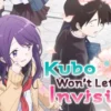 Streaming Anime Sub Indo Kubo san wa Mobu Wo Yurusanai