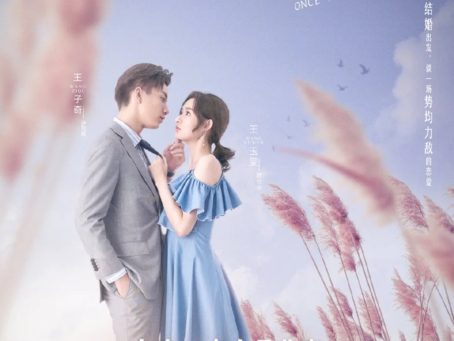 Nonton Drama China Once We Get Married, Klik Link nya di Sini!