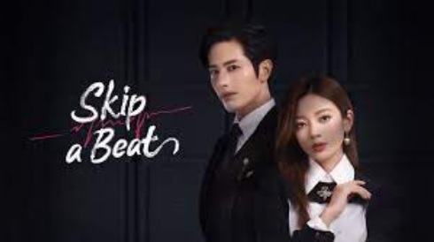 Nonton Drama China Skip a Beat Sub Indo Full Episode, Klik di Sini Link Legalnya!