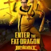 Film Enter the Fat Dragon