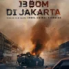 Sinopsis Film 13 Bom di Jakarta