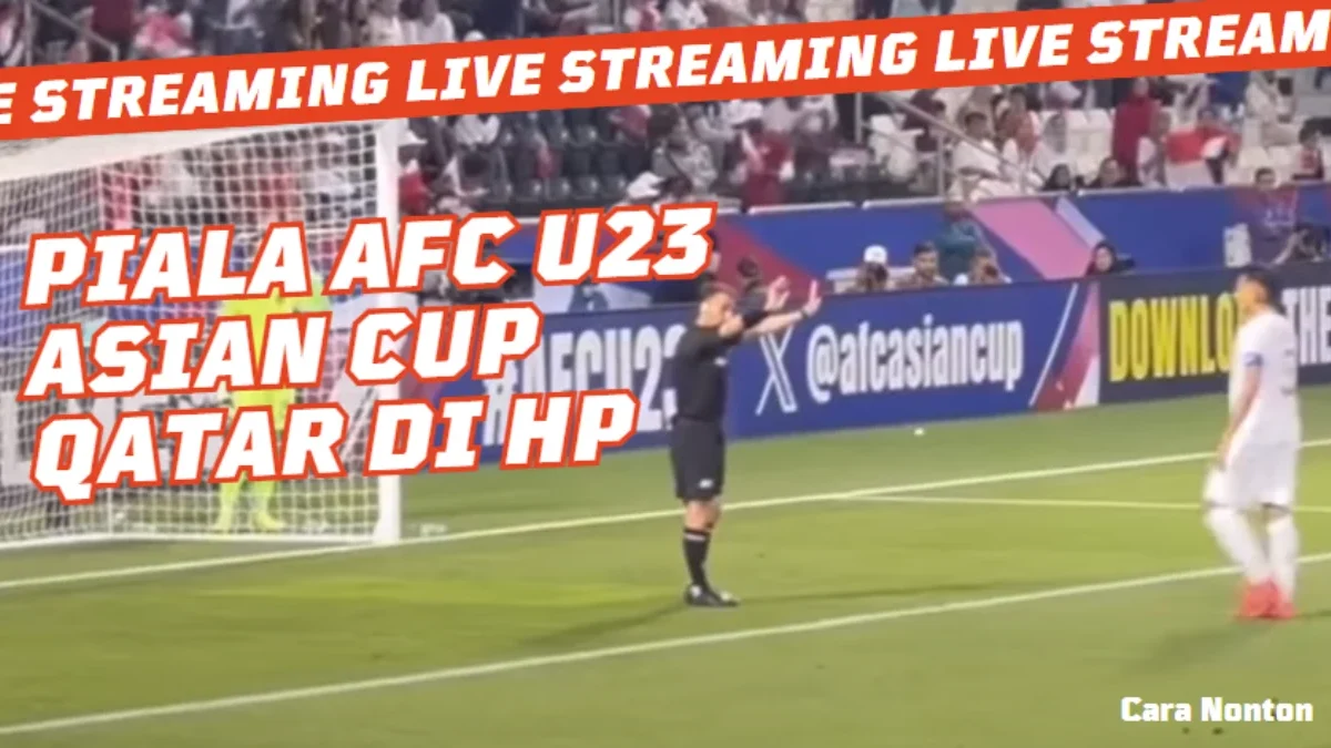 Cara Nonton Live Streaming Piala AFC U23 Asian Cup Qatar di HP