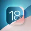 iOS 18: Personalisasi Lebih Tinggi, Konektivitas Kuat, dan Kecerdasan yang Terdepan